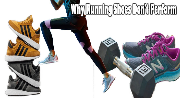 Why Running Shoes Don't Perform
